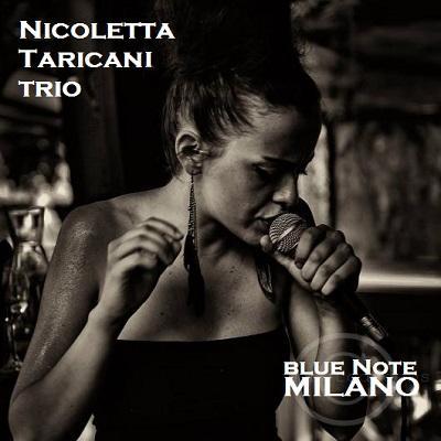 Nicoletta Taricani live in trio @ Blue Note Milano, domenica 22 febbraio 2015.