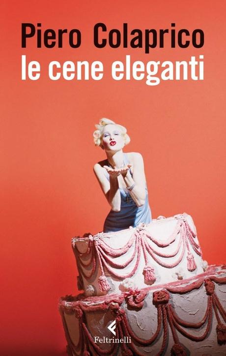 On the bookshelf – Le cene eleganti – Piero Colaprico