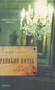 Recensione, PARAGON HOTEL di David Morrell