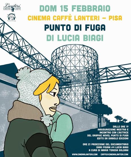 Lucia Biagi: Punto di Fuga e Diari Pisani #4