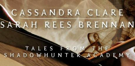 News: Cover Reveal di Welcome to Shadowhunter Academy e The Last Herondale di Cassandra Clare