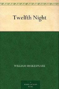 Twelfth Night, or What You Will