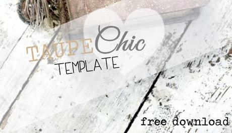 {FREE DOWNLOAD} TAUPE CHIC TEMPLATE