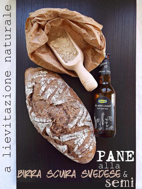 Pane integrale alla birra scusa svedese e semi