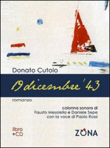 Recensione: 19 dicembre '43 di Donato Cutolo
