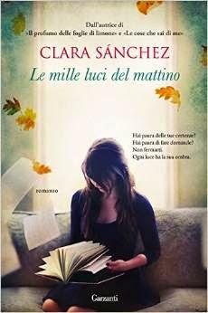 Recensione: Le mille luci del mattino di Clara Sànchez