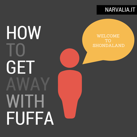 How to get away with fuffa