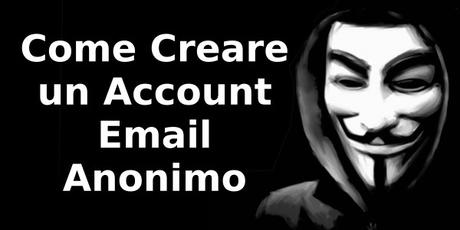 Come_Creare_un_Account_Email_Anonimo