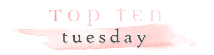 Rubrica: Top Ten Tuesday #7