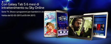 Promozione Galaxy Tab S e Sky Online: compri Samsung Galaxy Tab S, in regalo 6 mesi di Sky Online