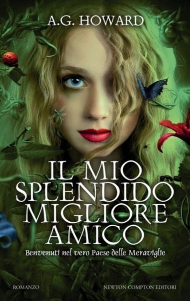 Recensione Splintered, detto anche Il mio splendido migliore amico, di A.G. Howard.