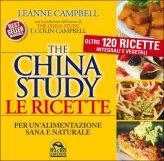 The China Study - Le Ricette - Libro