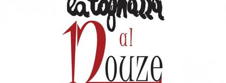 Sabato 14 marzo, inaugurazione de La Tognazza al Douze