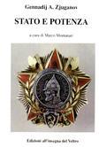 G. A. ZJUGANOV, STATO E POTENZA, A CURA DI M. MONTANARI, EDIZIONI ALL’INSEGNA DEL VELTRO, PARMA 1999