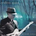 MURALI CORYELL RESTLESS MIND