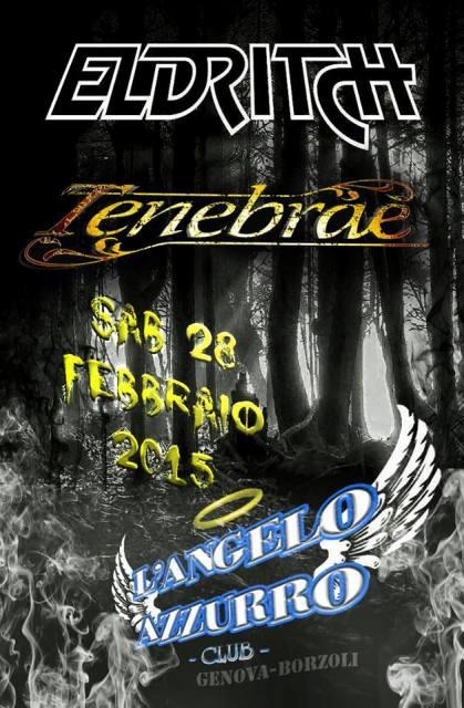 ELDRITCH – TENEBRAE – Genova, L’Angelo Azzurro 28/3/2015