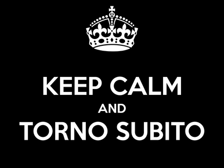 Torno Subito! Torno Subito!