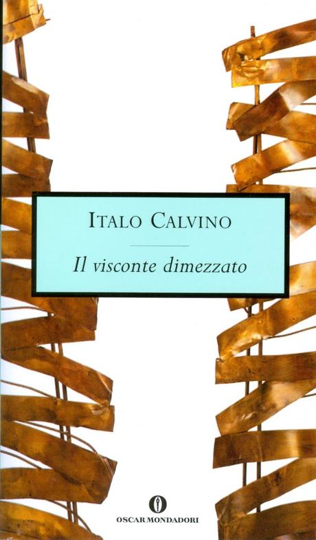 Recensione: Il visconte dimezzato di Italo Calvino