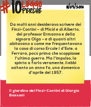 #ioleggoperché – Il giardino dei Finzi-Contini – Giorgio Bassani