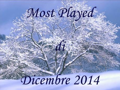 Most Played di dicembre 2014 - I prodotti più usati del mese [beauty]