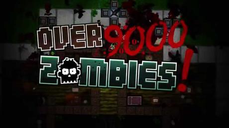 Over 9000 Zombies! - Il trailer di lancio