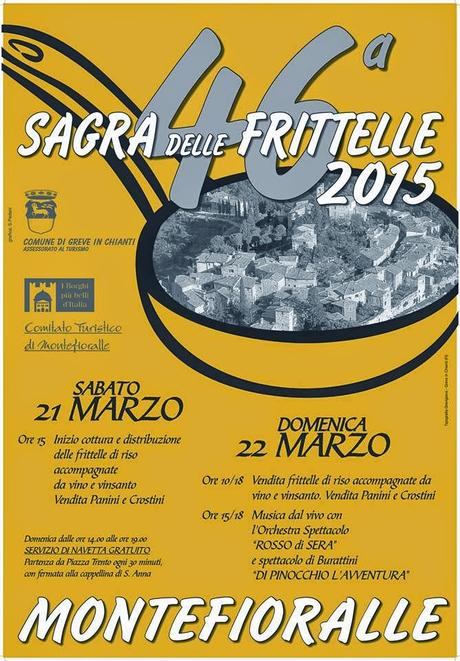 Sabato 22 e domenica 23 marzo 2015 Sagra delle Frittelle a Montefioralle (Greve in Chianti)