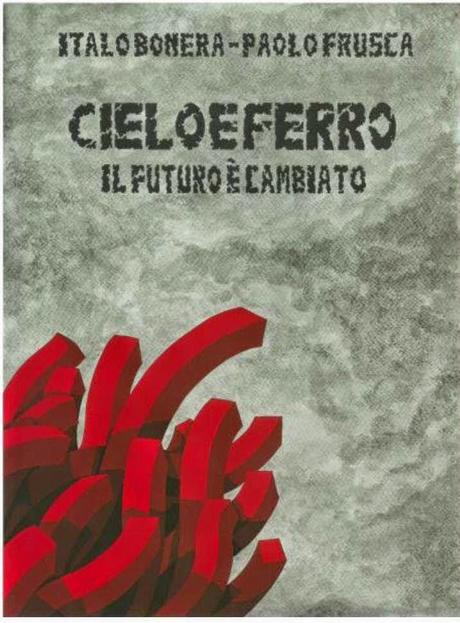 CIELO E FERRO (2014)