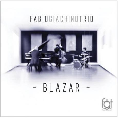 Bergamo Jazz Festival: domenica 22 marzo 2015, Fabio Giachino presenta l`album  Blazar