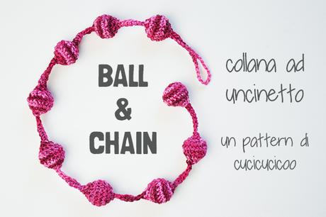 Ball & Chain: pattern per una collana all'uncinetto di www.cucicucicoo.com