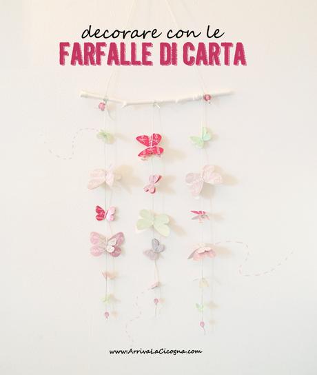 DIY: le farfalle color pastello per decorare la cameretta