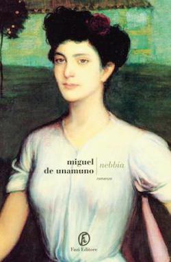 Recensione di Nebbia di Miguel de Unamuno