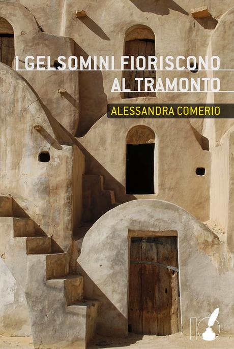 Anteprima:“I GELSOMINI FIORISCONO AL TRAMONTO” di Alessandra  Comerio