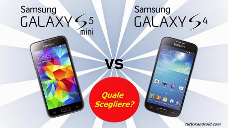 Samsung Galaxy S4 vs Samsung Galaxy S5 mini, tutte le specifiche e i prezzi