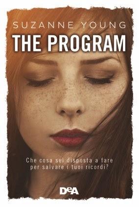 ANTEPRIMA: THE PROGRAM DI SUZANNE YOUNG. UNA GRANDE STORIA D'AMORE IN UN' INQUIETANTE  CORNICE DISTOPICA.