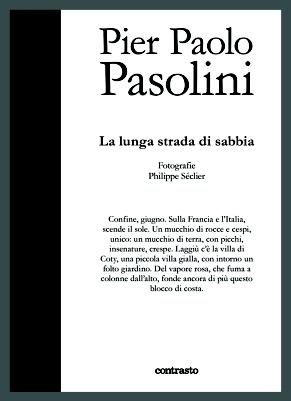 LA LUNGA STRADA DI SABBIA | Pasolini, Giro d’Italia in Fiat 1100 | letto e recensito da Amedit