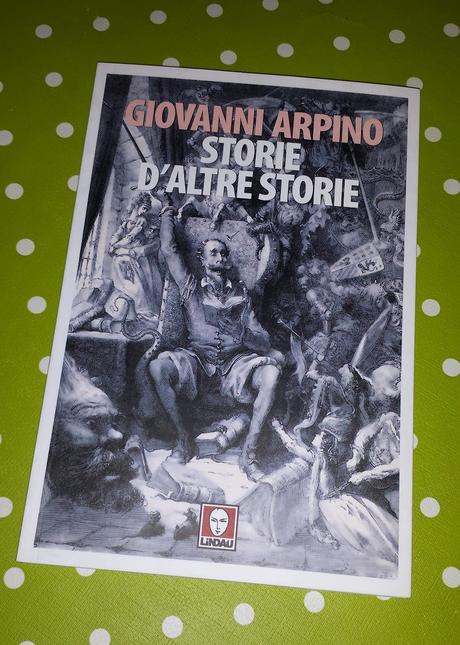 STORIE D'ALTRE STORIE - Giovanni Arpino