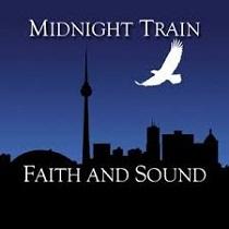 Midnight Train – Faith And Sound