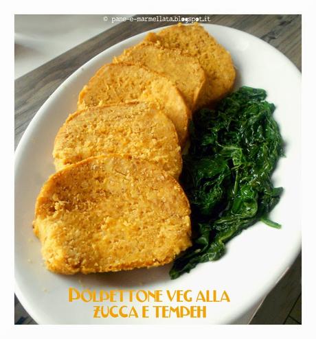 Polpettone veg alla zucca e tempeh