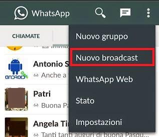 [Guida] Whatsapp: Inviare lo stesso messaggio a più persone (es. Per Auguri di Pasqua, Natale...)