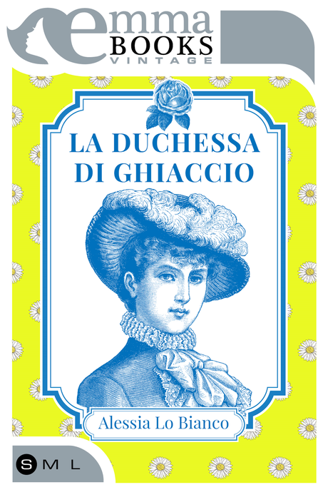 Alessia Lo Bianco - La Duchessa di Ghiaccio