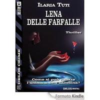 Lena delle farfalle - Ilaria Tuti