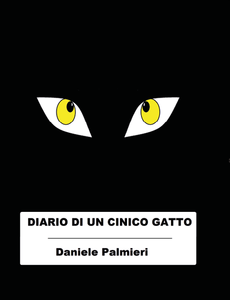 SEGNALAZIONE - Diario di un cinico gatto di Daniele Palmieri