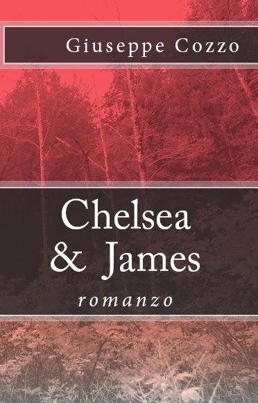 Segnalazione + Incipit : Chelsea & James | Giuseppe Cozzo
