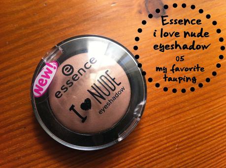 ESSENCE i love nude eyeshadow n.05 my favorite tauping