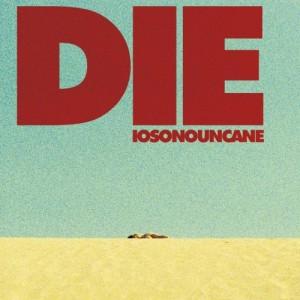 Iosonouncane – Die