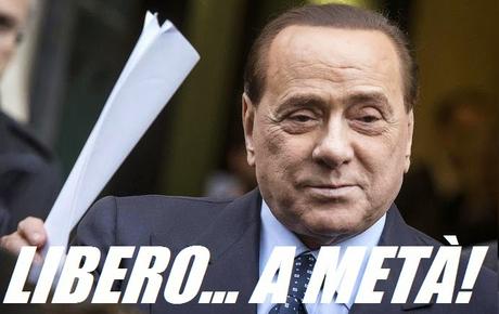 Berlusconi libero, legge Severino a parte!