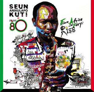 Sean Kuti and Egypt 80 From Africa With Fury: Rise New Album and Uk Tour