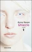 Ghiaccio - Anna Kavan