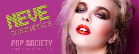 Pop Society: la nuova collezione Neve Cosmetics!