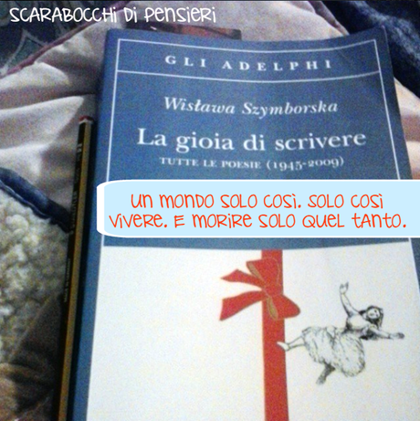 Progetto un mondo, Wislawa Szymborska [La gioia di scrivere #3]